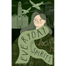 Everyday Spirits
