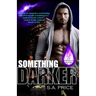 Something Darker