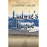 Ludwig's Fugue: A White Feather Mystery