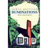 Ruminations: stories, essays & poems
