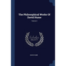 The Philosophical Works Of David Hume; Volume 2