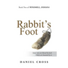 Rabbit's Foot: Book Two of Windmill, Indiana