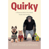 Quirky: A Humourous Peek At Our Animal Friends And Ourselves