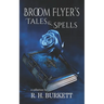 Broom Flyer's Tales and Spells