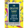 The Creative Tarot: A Modern Guide to an Inspired Life