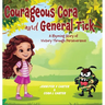 Courageous Cora and General Tick