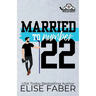Married to Number Twenty-Two