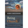 Being Church: The Formation of Christian Community