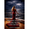 Bright Sands, Dark Skies: A Reckoning
