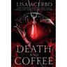 Death and Coffee