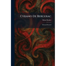 Cyrano De Bergerac: Edmond Rostand