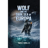 Wolf and the Dark Sea of Europa