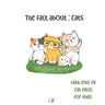 The fact about Cats: with lots of Cat facts for kids!