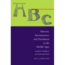 Rhetoric, Hermeneutics, and Translation in the Middle Ages: Academic Traditions and Vernacular Texts