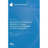 Applications of Fractional Operator in Image Processing and Stability of Control Systems