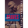 The Franchise: Atlanta Braves