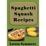 Spaghetti Squash Recipes