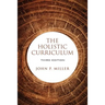 The Holistic Curriculum, Third Edition