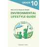Environmental Lifestyle Guide Vol.3 of 11: For Grade 10 Students