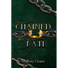 Chained To Fate
