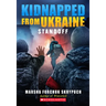Standoff (Kidnapped from Ukraine #2)
