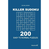 Killer Sudoku - 200 Easy to Normal Puzzles 9x9 (Volume 2)