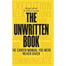 The Unwritten Book, The Career Manual You Were Never Given