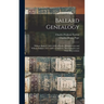 Ballard Genealogy: William Ballard (1603-1639) of Lynn, Massachusetts and William Ballard (1617-1689) of Andover, Massachusetts and Their Descendants
