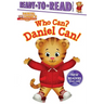 Who Can? Daniel Can!: Ready-To-Read Ready-To-Go!