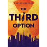 The Third Option