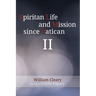 Spiritan Life and Mission Since Vatican II