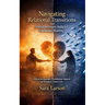 Navigating Relational Transitions and Antidepressant-Induced Emotional Blunting