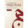 A Handbook for Hajj Duas