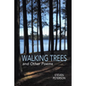 Walking Trees and Other Poems