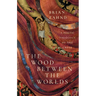 The Wood Between the Worlds: A Poetic Theology of the Cross