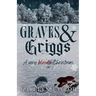 Graves & Griggs: A Very Bloody Christmas