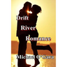 Drift River Romance
