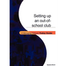 Setting Up an Out-Of-School Club