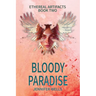 Bloody Paradise: The Game of Survival in A Dreamland