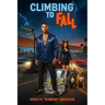 Climbing to Fall