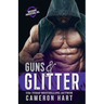 Guns & Glitter