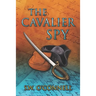 The Cavalier Spy