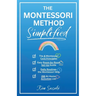 The Montessori Method Simplified