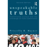 Unspeakable Truths: Transitional Justice and the Challenge of Truth Commissions