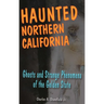 Haunted Northern California