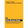 University of Chicago Readings in Western Civilization, Volume 1: The Greek Polis Volume 1