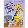 How Do Dinosaurs Go to School? [With CD (Audio)]