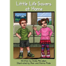 Little Life Savers at Home: Helping Preschoolers Stay Safe At Home