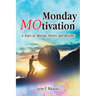 Monday MOtivation: 6 Years of Sharing Stories and Insights