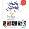 Healthy Ringing: For Handbells and Handchimes